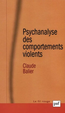 Psychanalyse des comportements violents