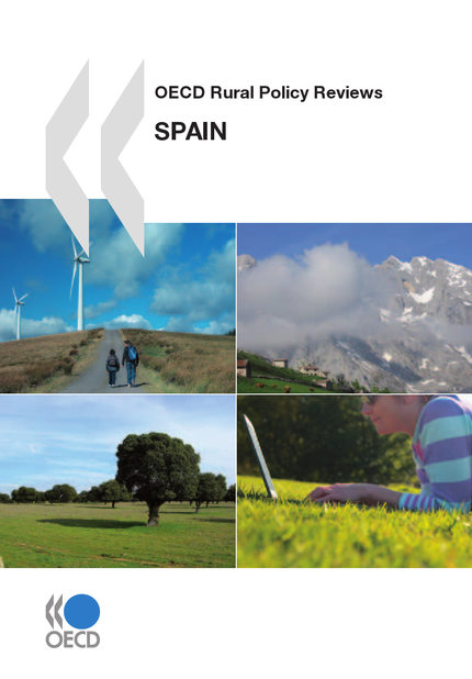 OECD Rural Policy Reviews: Spain 2009 -  Collective - OCDE / OECD