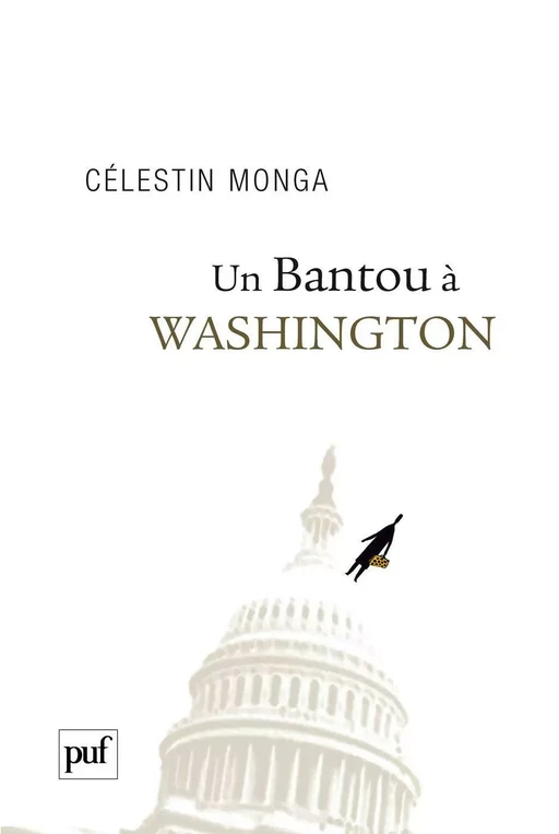 Un Bantou à Washington - Célestin Monga - Humensis