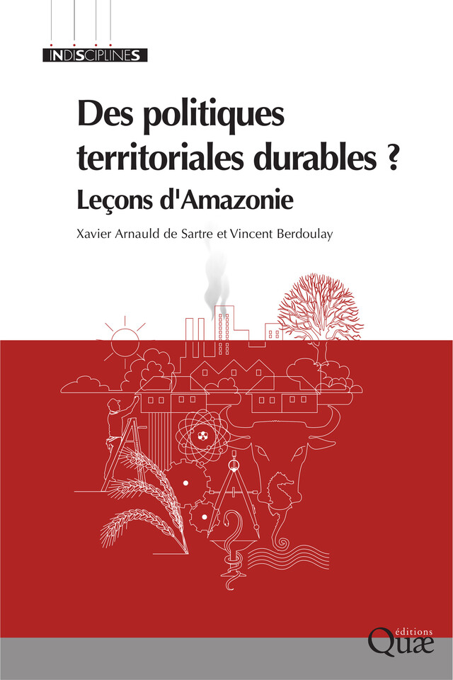 Des politiques territoriales durables ? - Xavier Arnauld De Sartre, Vincent Berdoulay - Quæ
