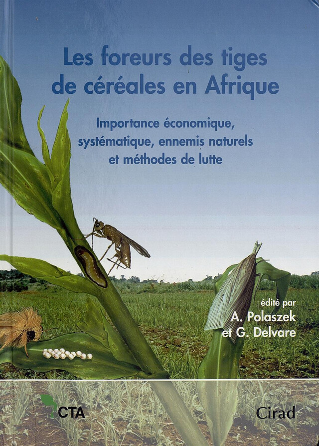 Les foreurs des tiges de céréales en Afrique - Gérard Delvare - Quæ
