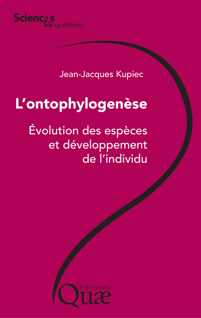 L'ontophylogenèse - Kupiec Jean-Jacques - Quæ