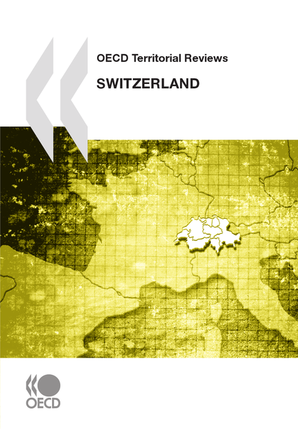 OECD Territorial Reviews: Switzerland 2011 -  Collective - OCDE / OECD