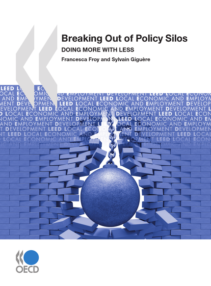 Breaking Out of Policy Silos -  Collective - OCDE / OECD