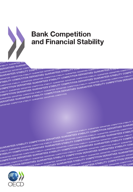 Bank Competition and Financial Stability -  Collective - OCDE / OECD