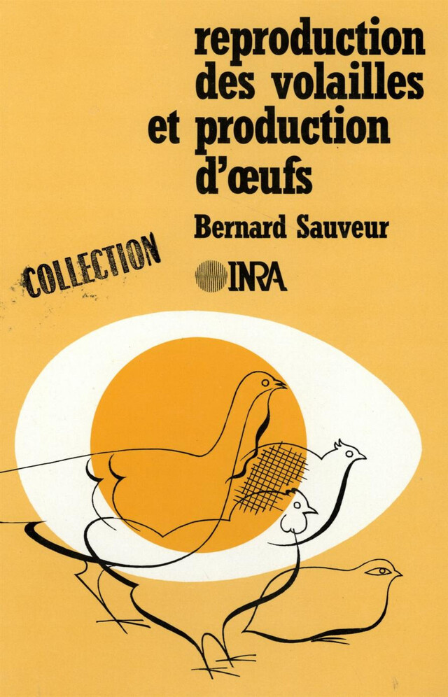 Reproduction des volailles et production d'oeufs - Bernard Sauveur - Quæ
