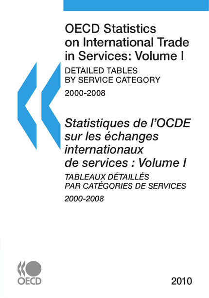Statistiques de l'OCDE sur les échanges internationaux de services 2010, Volume I, Tableaux détaillés par catégories de services -  Collective - OCDE / OECD