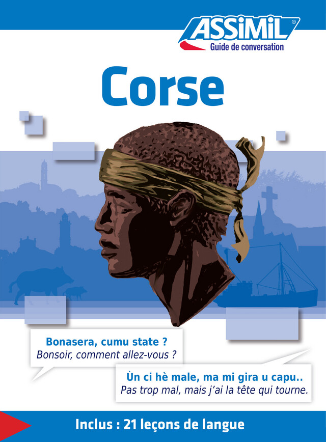 Corse - Guide de conversation - Jeanne Lépidi, Nicolas Sorba - Assimil