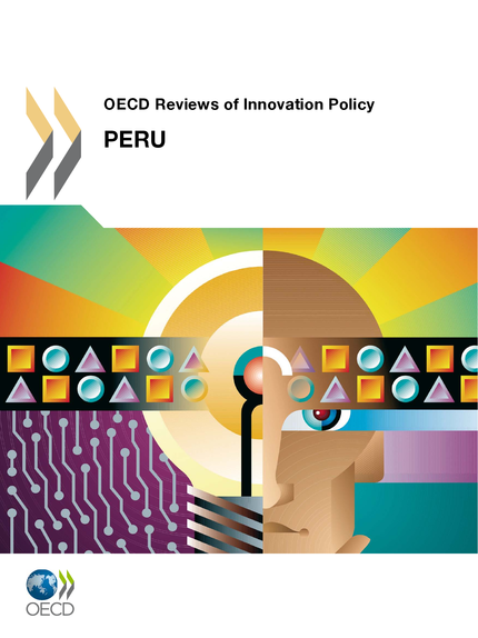 OECD Reviews of Innovation Policy: Peru 2011 -  Collective - OCDE / OECD