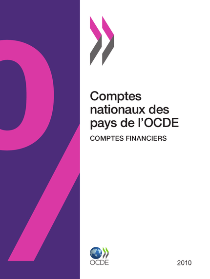 Comptes nationaux des pays de l'OCDE, Comptes financiers 2010 -  Collectif - OCDE / OECD