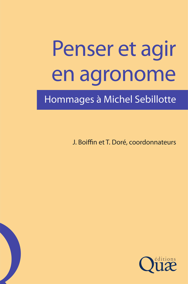 Penser et agir en agronome - Jean Boiffin, Thierry Doré - Quæ