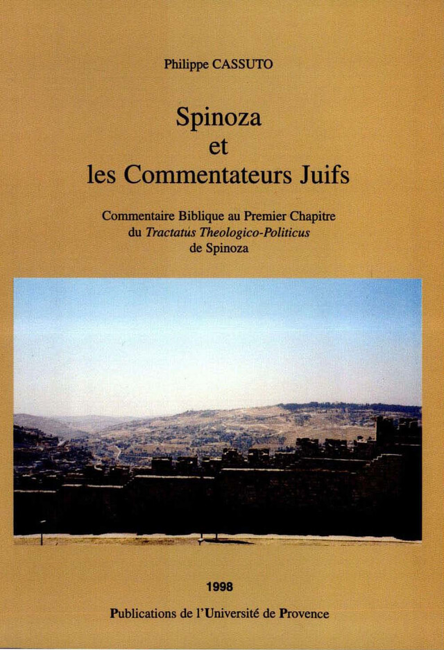 Spinoza et les Commentateurs Juifs - Philippe Cassuto - Presses universitaires de Provence