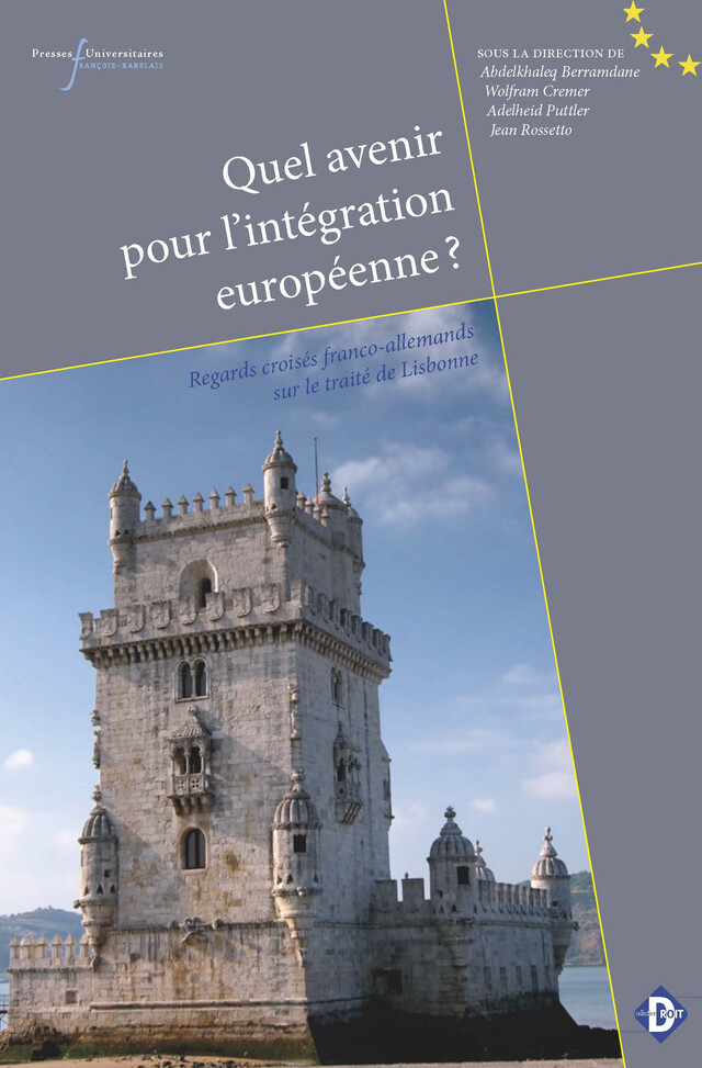 Quel avenir pour l’intégration européenne ? -  - Presses universitaires François-Rabelais