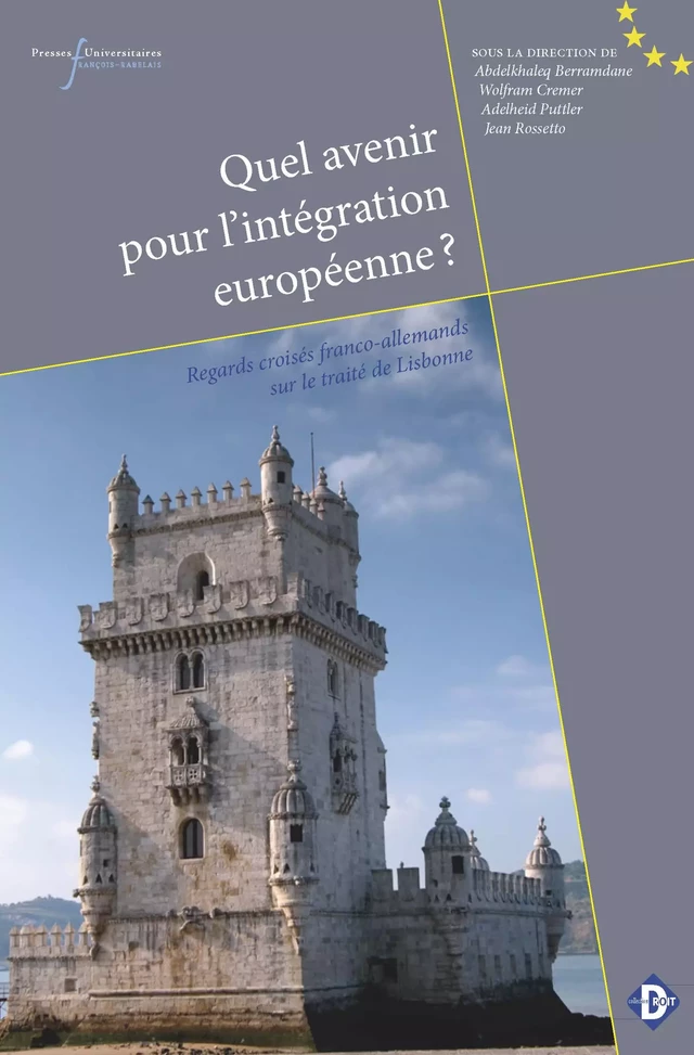 Quel avenir pour l’intégration européenne ? -  - Presses universitaires François-Rabelais