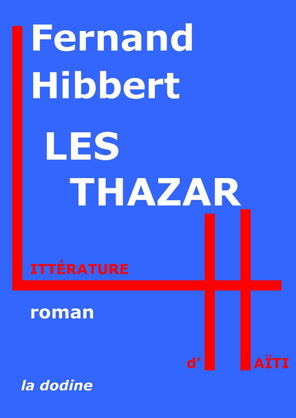 Les Thazar - Fernand Hibbert - Éditions de la dodine