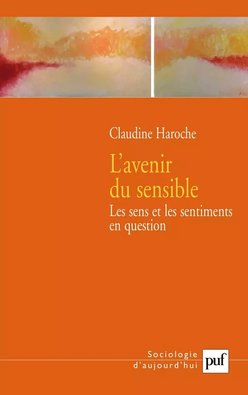 L'avenir du sensible - Claudine Haroche - Humensis