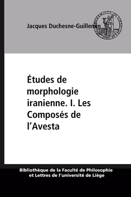 Études de morphologie iranienne. I. Les Composés de l’Avesta