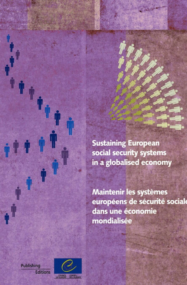 Sustaining European social security systems in a globalised economy -  Collectif - Conseil de l'Europe