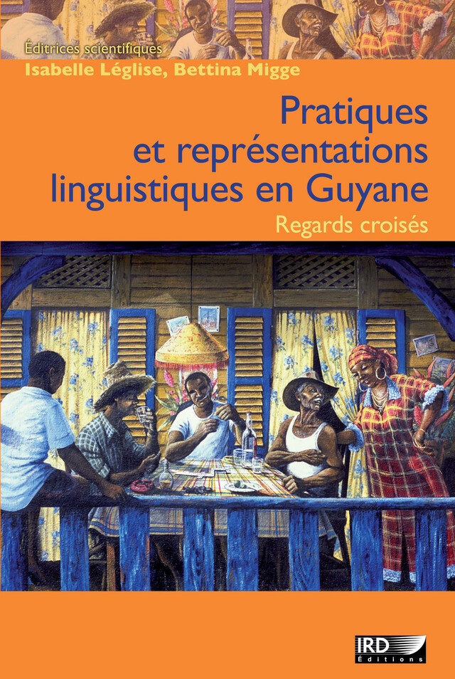 Pratiques et représentations linguistiques en Guyane -  - IRD Éditions