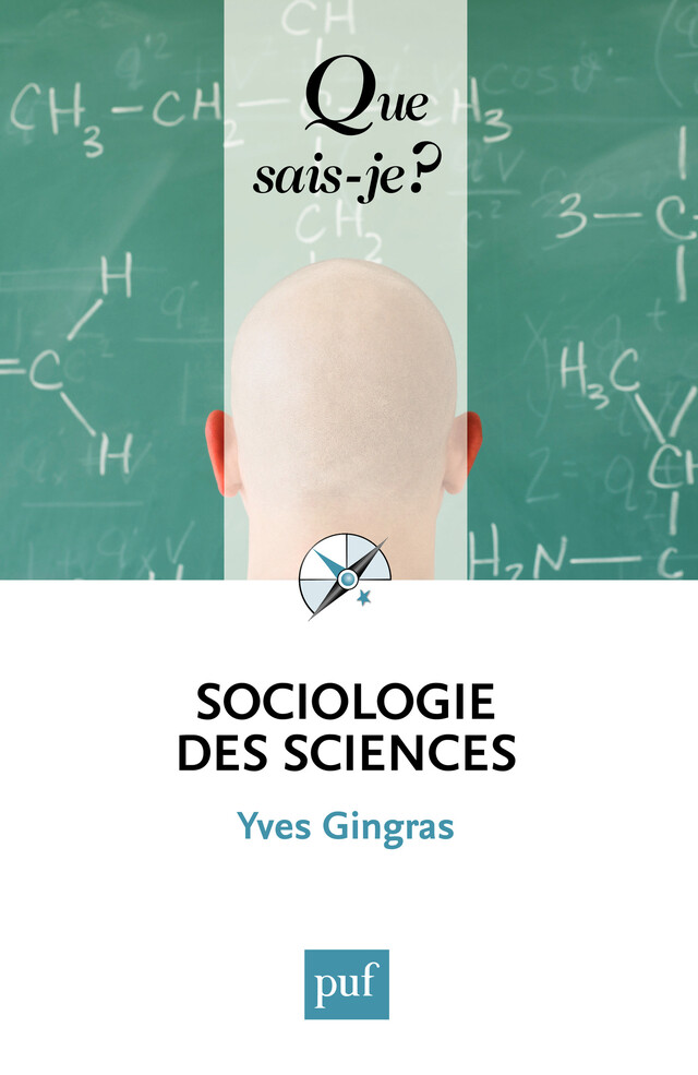 Sociologie des sciences - Yves Gingras - Presses Universitaires de France