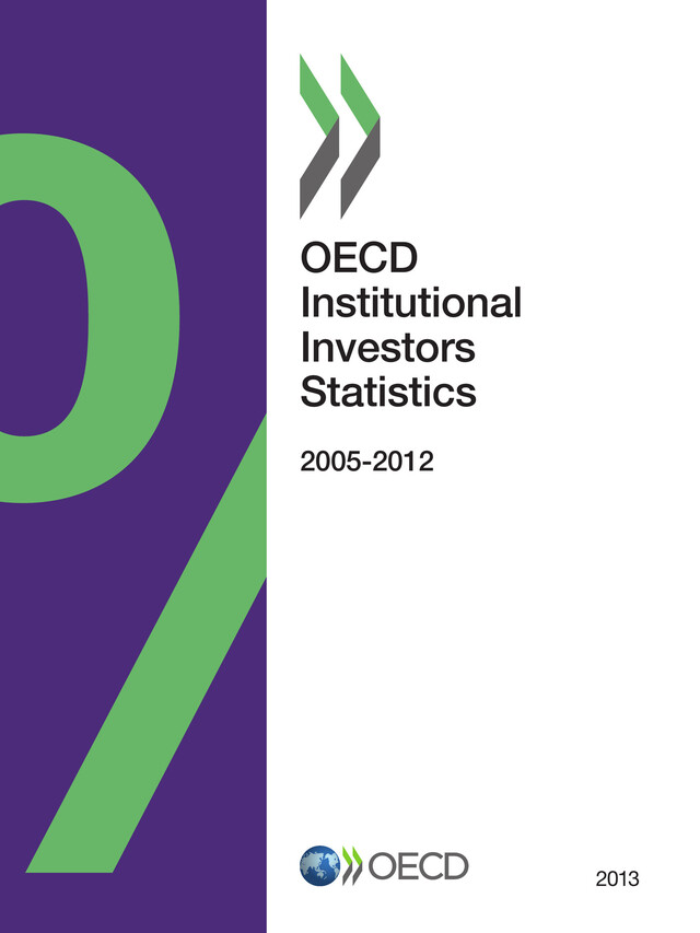 OECD Institutional Investors Statistics 2013 -  Collective - OCDE / OECD