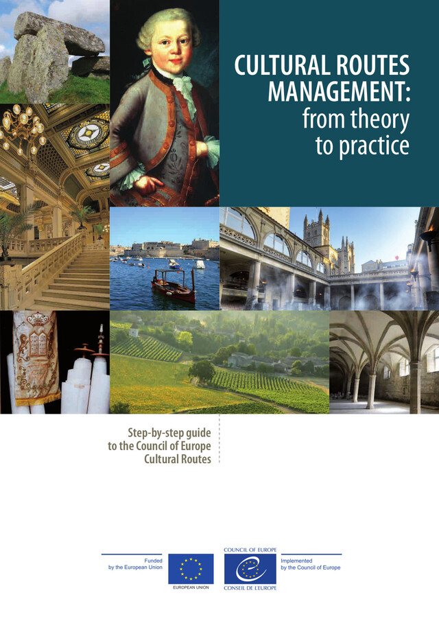 Cultural Routes management: from theory to practice -  Collectif - Conseil de l'Europe
