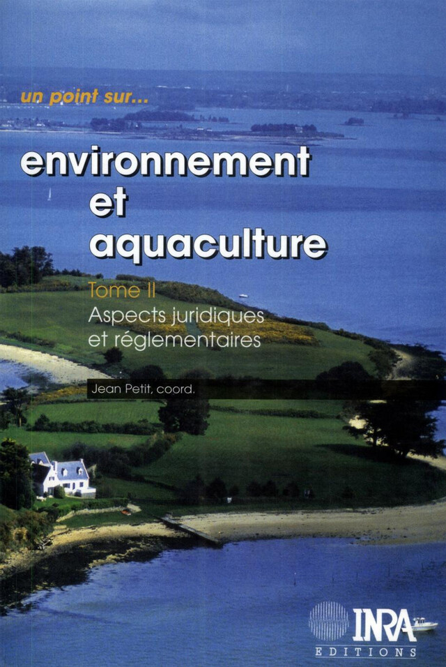 Environnement et aquaculture : Tome 2 - Jean Petit - Quæ