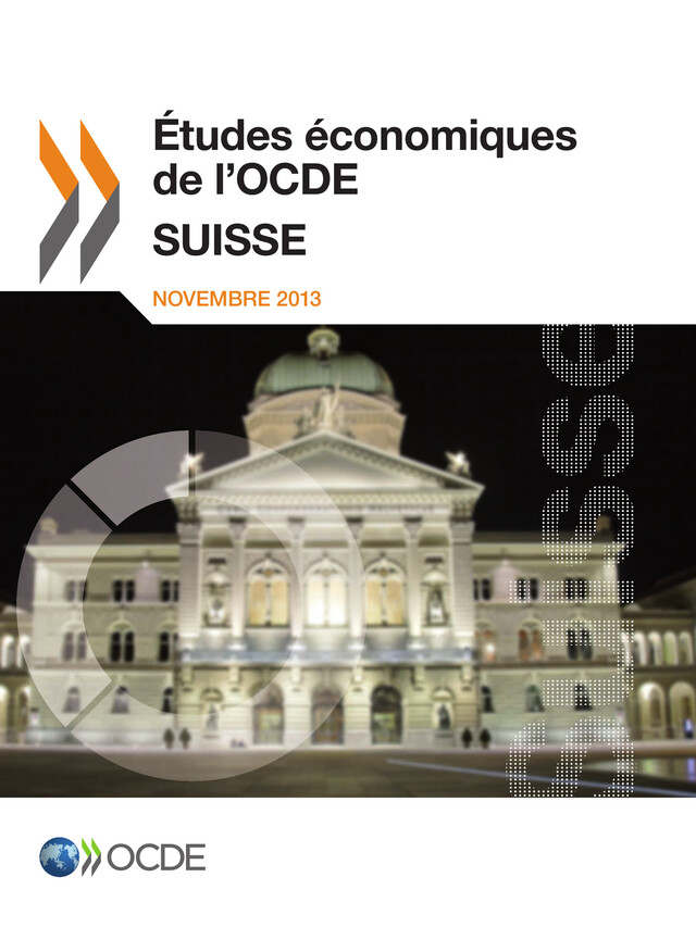 Études économiques de l'OCDE : Suisse 2013 -  Collectif - OCDE / OECD