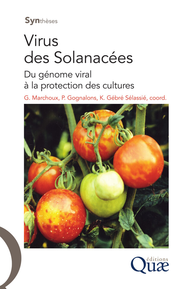 Virus des Solanacées - Georges Marchoux, Patrick Gognalons, Kahsay Gébré Sélassié - Quæ