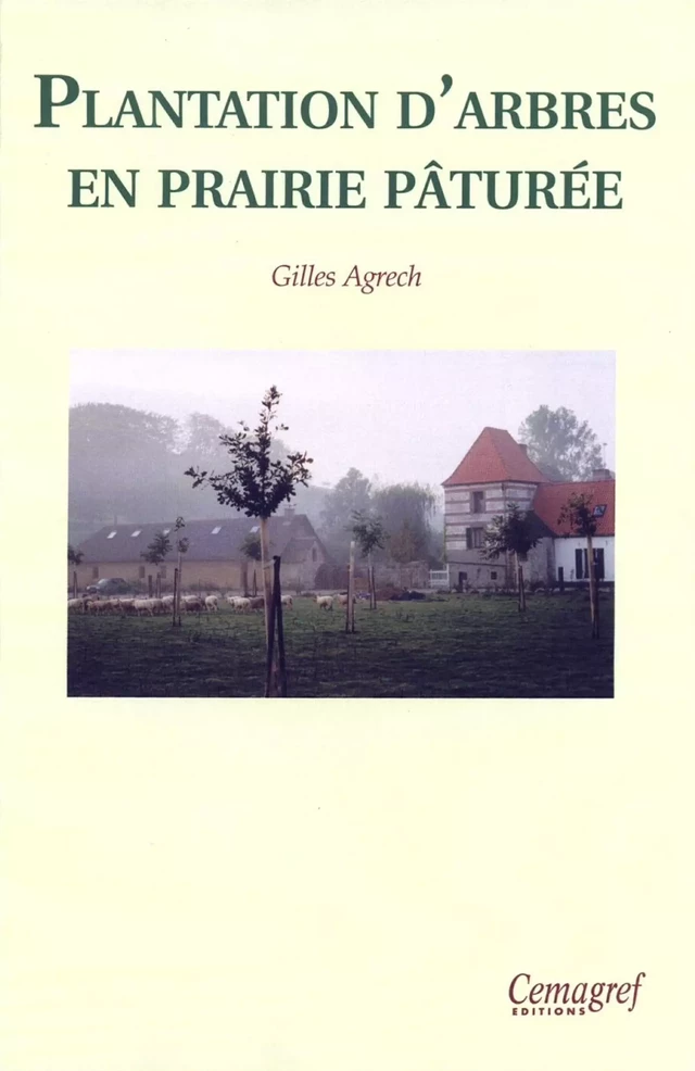 Plantation d'arbres en prairie pâturée - Gilles Agrech - Quæ