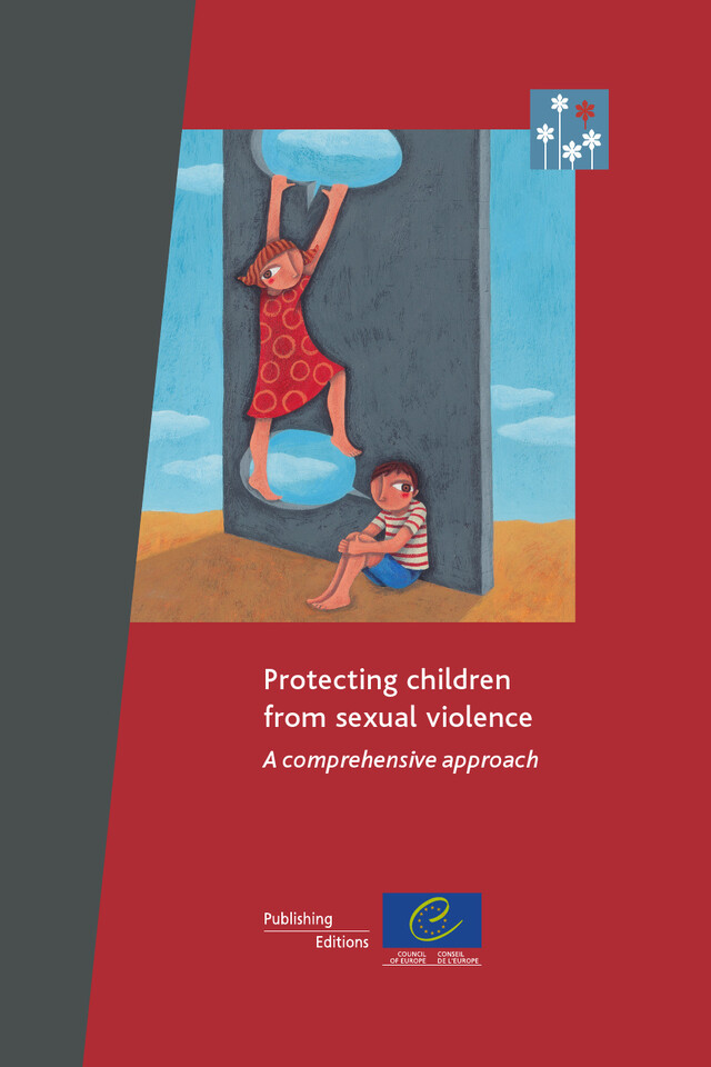 Protecting children from sexual violence - A comprehensive approach -  Collectif - Conseil de l'Europe