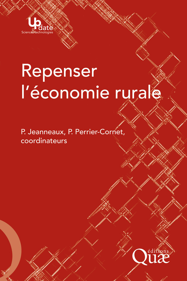 Repenser l'économie rurale - Philippe Perrier-Cornet, Philippe Jeanneaux - Quæ