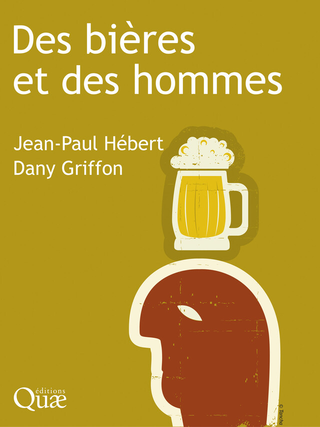 Des bières et des hommes - Jean-Paul Hébert, Dany Griffon - Quæ