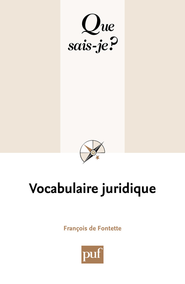Vocabulaire juridique - François de Fontette - Que sais-je ?