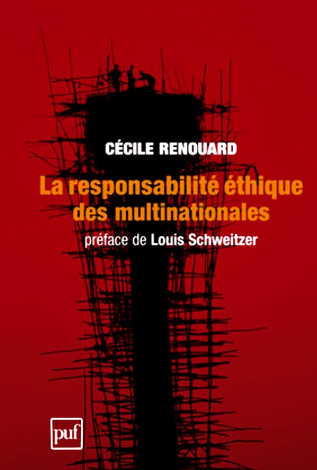 La responsabilité éthique des multinationales - Cécile Renouard - Presses Universitaires de France