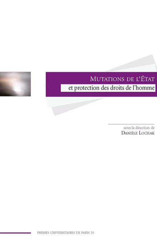 Mutations de l'État et protection des droits de l'homme -  - Presses universitaires de Paris Nanterre