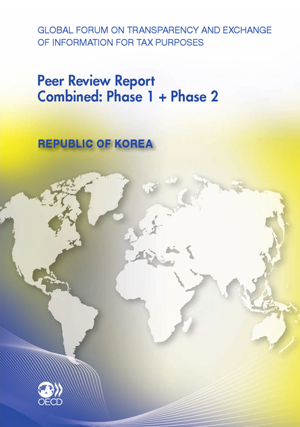 Global Forum on Transparency and Exchange of Information for Tax Purposes Peer Reviews: Republic of Korea 2012 -  Collective - OCDE / OECD