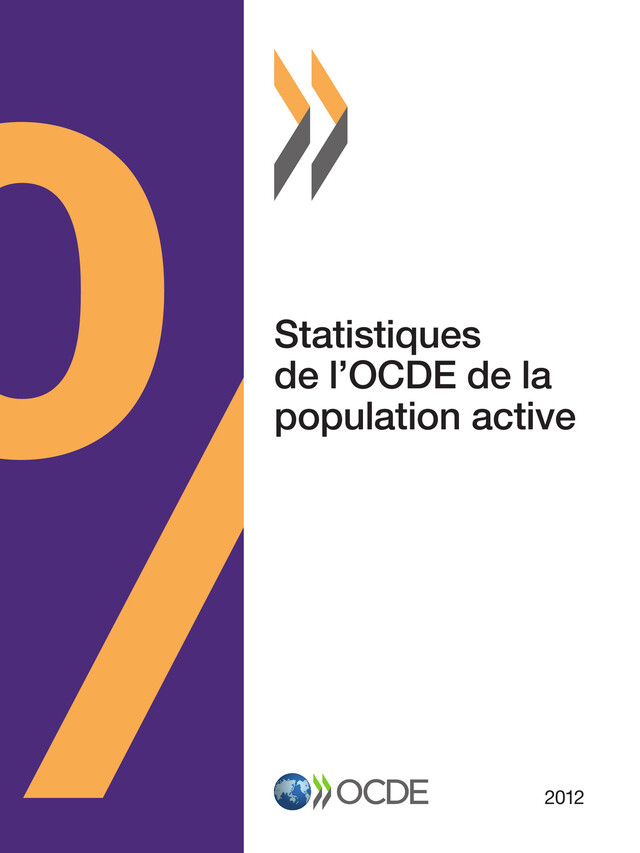 Statistiques de l'OCDE de la population active 2012 -  Collectif - OCDE / OECD