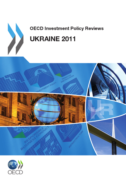 OECD Investment Policy Reviews: Ukraine 2011 -  Collective - OCDE / OECD