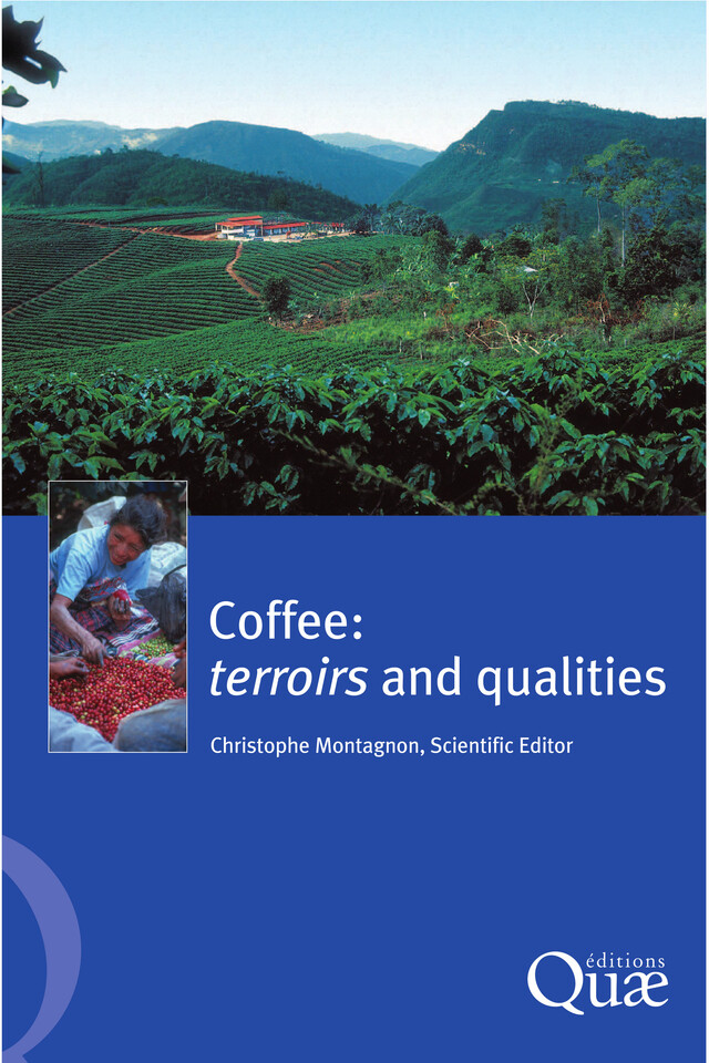 Coffee: Terroirs and Qualities - Christophe Montagnon - Quæ