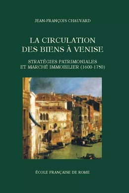 La Circulation des biens à Venise