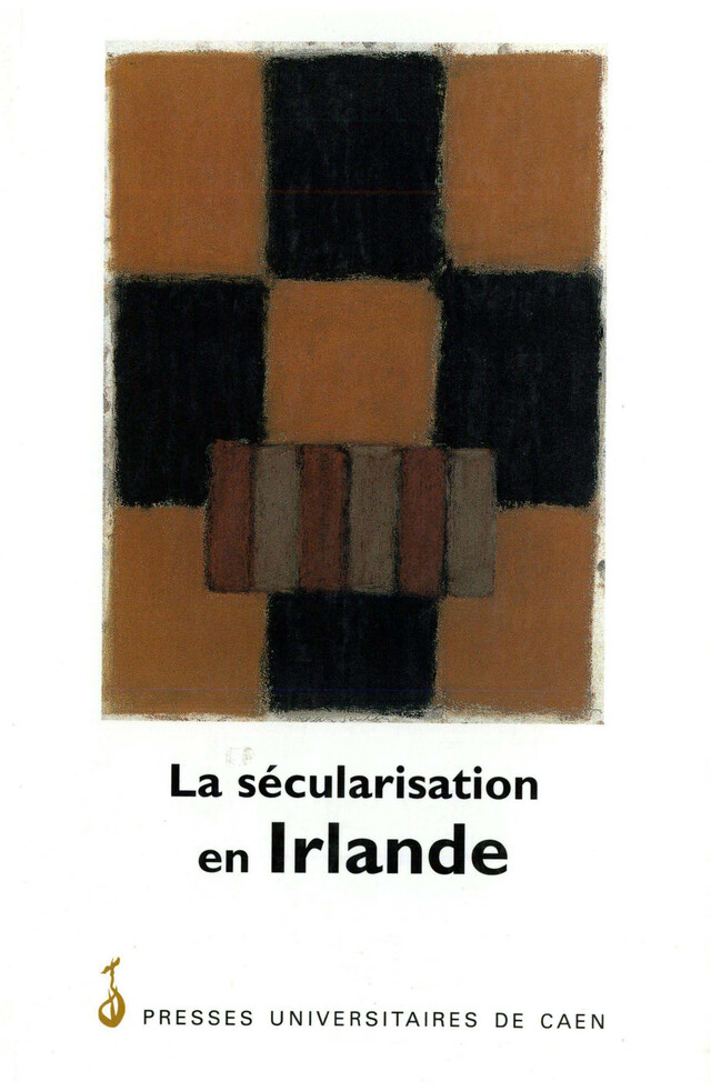 La sécularisation en Irlande -  - Presses universitaires de Caen