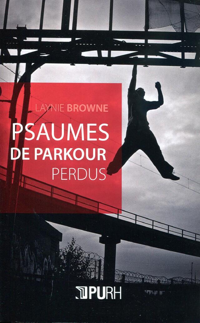 Psaume de parkour perdus - Laynie Browne - Presses universitaires de Rouen et du Havre