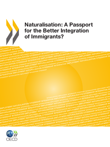 Naturalisation:  A Passport for the Better Integration of Immigrants? -  Collective - OCDE / OECD
