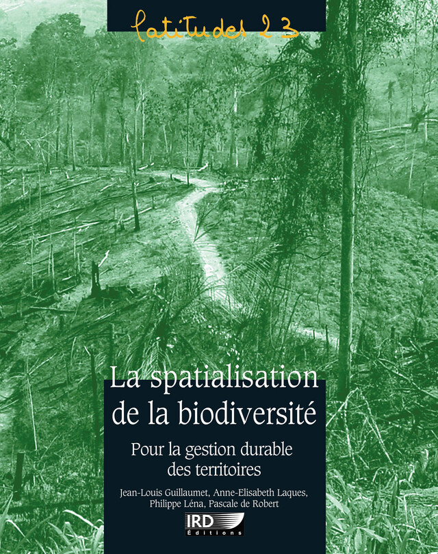 La spatialisation de la biodiversité -  - IRD Éditions