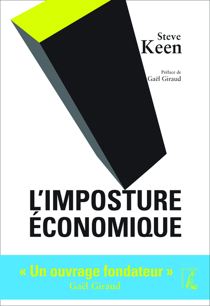 L'imposture économique - Steve Keen - Éditions de l'Atelier