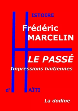 Le Passé — Impressions haïtiennes