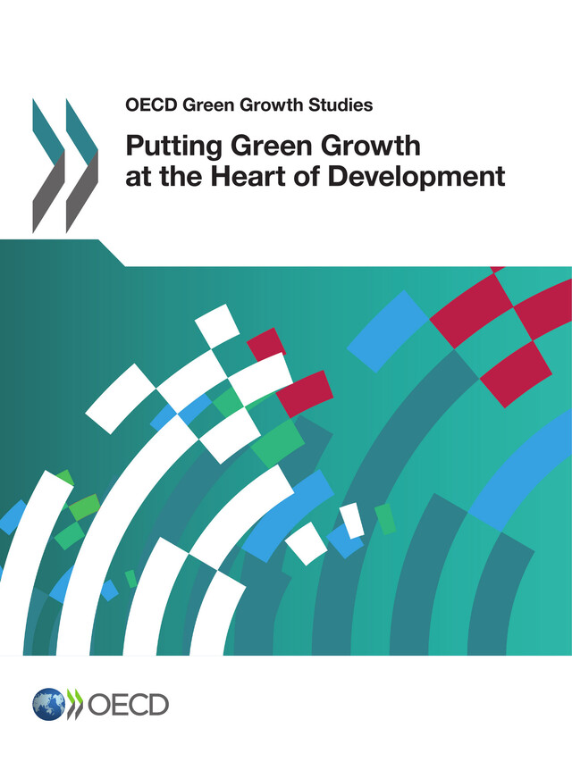 Putting Green Growth at the Heart of Development -  Collective - OCDE / OECD