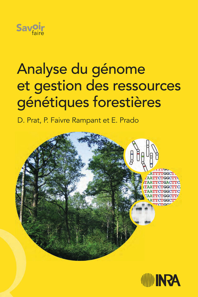 Analyse du génome et gestion des ressources génétiques forestières - Daniel Prat, Patricia Faivre Rampant, Emilce Prado - Quæ