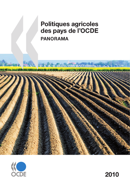 Politiques agricoles des pays de l'OCDE 2010 -  Collectif - OCDE / OECD